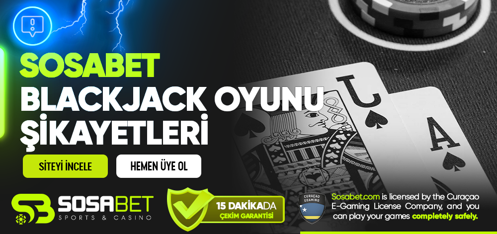 Sosabet Blackjack Oyunu Şikayetleri